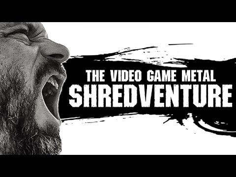 THE VIDEO GAME METAL SHREDVENTURE