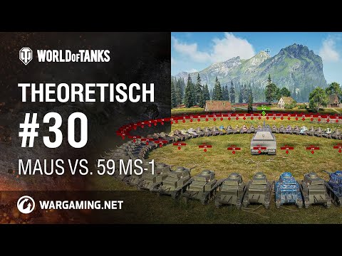 Theoretisch #30. Maus vs. 59 MS-1 [World of Tanks Deutsch]