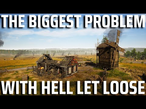 This Is The BIGGEST Problem With Hell Let Loose