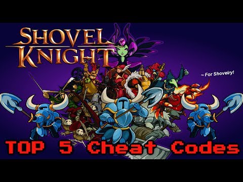 Top 5 Shovel Knight Cheat Codes! Nintendo Wii U/3DS Games [PC] (1080p)