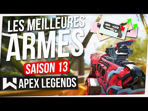 Tuto Apex : les MEILLEURES ARMES (Meta) de la SAISON 13 ! (Tier List)