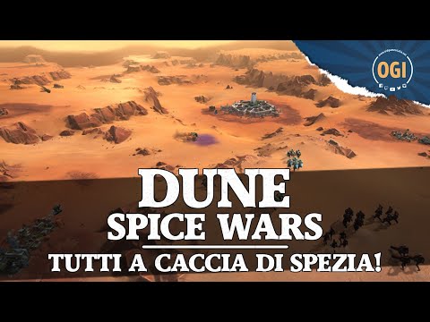 Tutti a caccia di Spezia! | DUNE SPICE WARS | Early Access aprile 2022