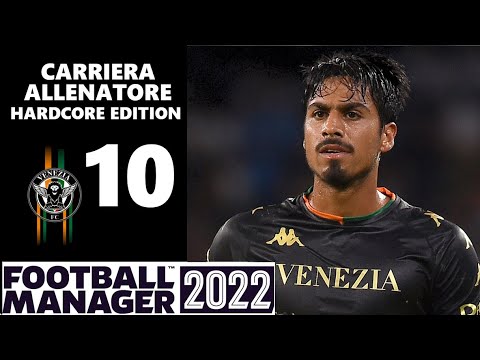 VENEZIA FC – DECISIONE SHOCK DEL PRESIDENTE | CARRIERA ALLENATORE #10 | Football Manager 2022