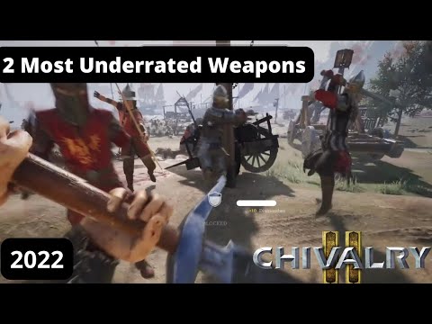 2 Most Underrated Weapons in Chivalry 2 | 2.4 Aberfell Update (2022)