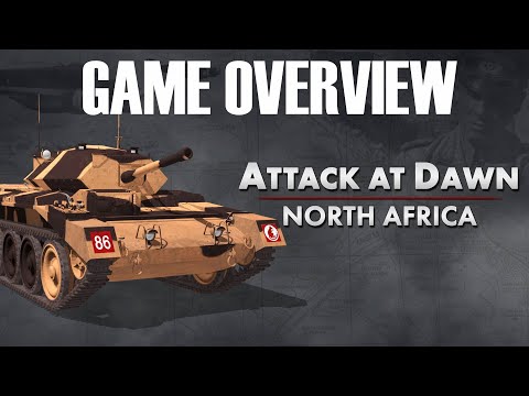 Attack at Dawn: North Africa Overview | Panzer Division Games | PC Wargame Strategy Game WW2