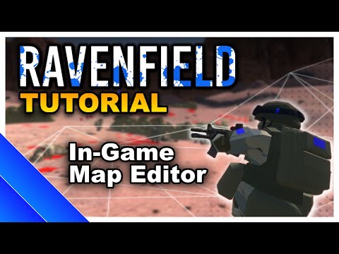 BEGINNERS IN-GAME MAP EDITOR TUTORIAL | Ravenfield
