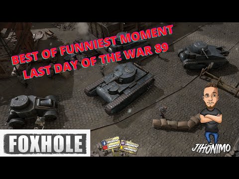 BEST OF FOXHOLE Fr ( LAST DAY OF THE WAR 89 )