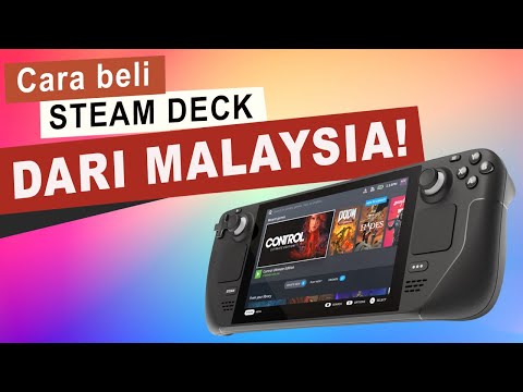 Cara untuk pre-order Steam Deck dari Malaysia – Diuji & terbukti berjaya!