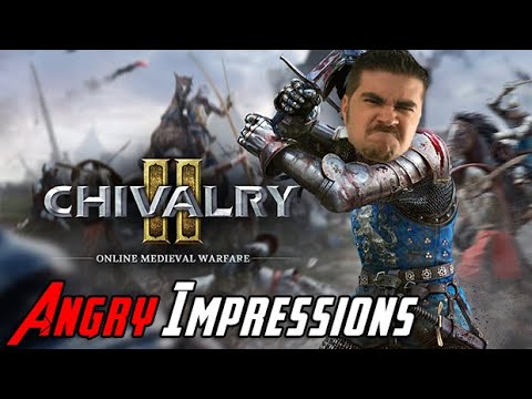 Chivalry 2 – Angry Impressions!