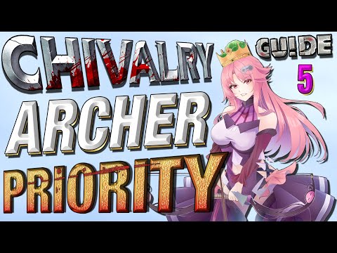 Chivalry 2 Archer Guide