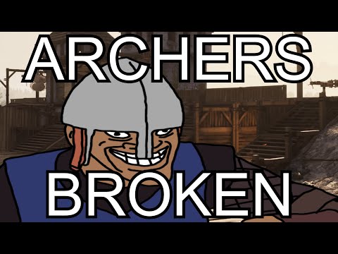 Chivalry 2 – Archers Are Broken