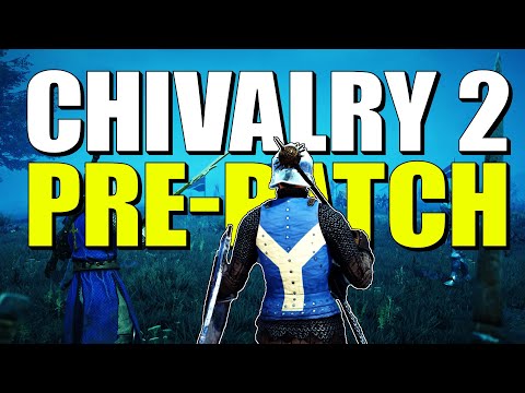 Chivalry 2 Before the BIG changes!