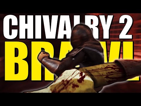 Chivalry 2 BRAWL!