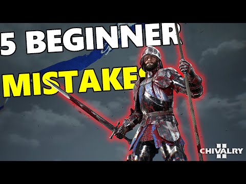 Chivalry 2: Five Big BEGINNER Mistakes! – 5 Tips To Improve Your Gameplay