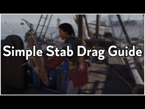 Chivalry 2: Quick Stab Drag Guide