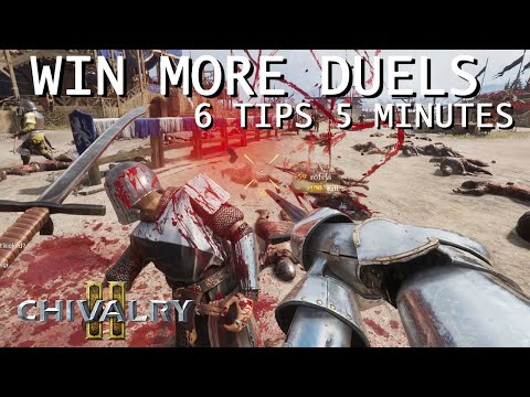 Chivalry 2 tips To Win Duels