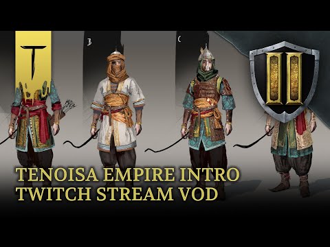 Chivalry 2 Twitch Stream VOD – Introducing the Tenosians!