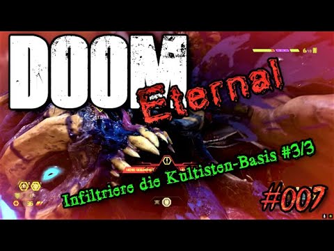 DOOM: Eternal – #007 – Infiltriere die Kultisten-Basis – #3/3