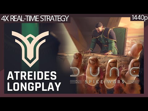 Dune: Spice Wars (2022) House Atreides Longplay – Defeated – 4X real-time  (No commentary) 1440p