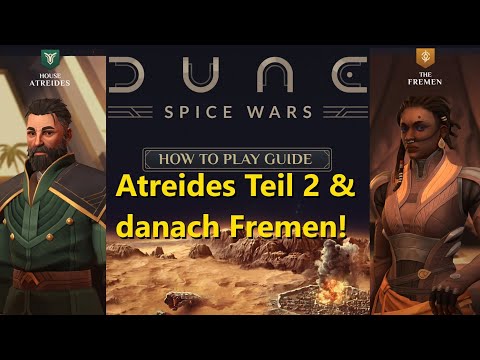 Dune: Spice Wars – Atreides Teil 2 & danach FREMEN auf Deutsch | Preview! RTS mit 4X Elementen!