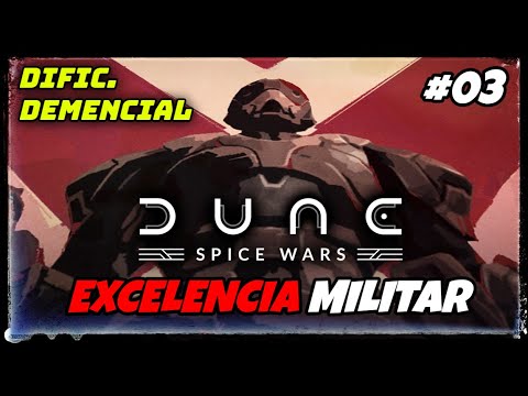 DUNE Spice Wars Campaña HARKONNEN#03 "Excelencia Militar" / Juego RTS 4X. Gameplay en Español