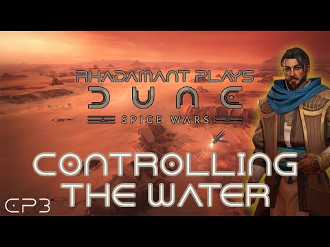Dune: Spice Wars – Controlling The Water // EP3