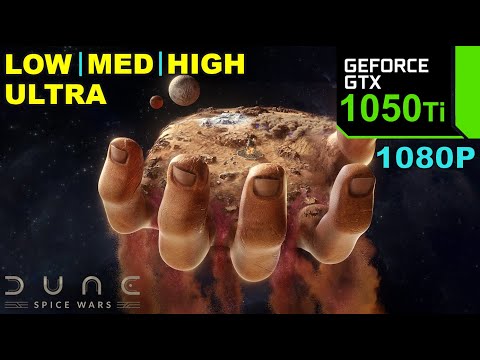Dune: Spice Wars (Early Access) | GTX 1050 Ti 4GB | 1080P – All Settings | Performance Tasted.