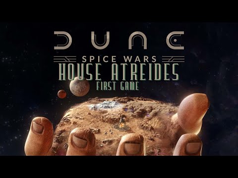 Dune: Spice Wars – House Atreides – First Game