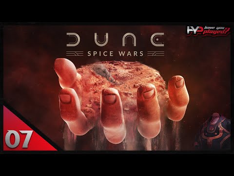 Dune Spice Wars: My desert. My Arrakis. My Dune. | Part 7