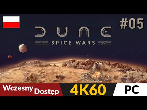 Dune: Spice Wars PL 🌕 #5 – odc.5 🌄 Coś się szykuje | Gameplay po polsku 4K