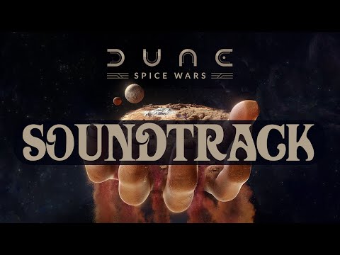 Dune: Spice Wars Soundtrack UNOFFICIAL