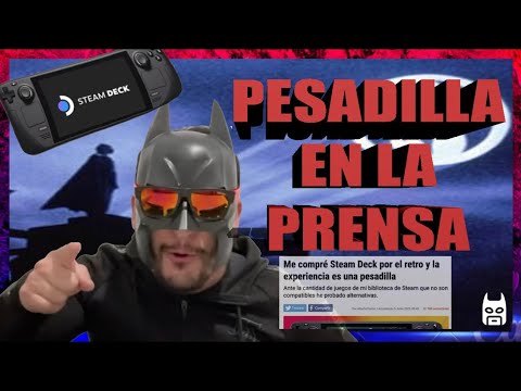 ‼️STEAM DECK la HORRIBLE Experiencia de la PRENSA‼️
