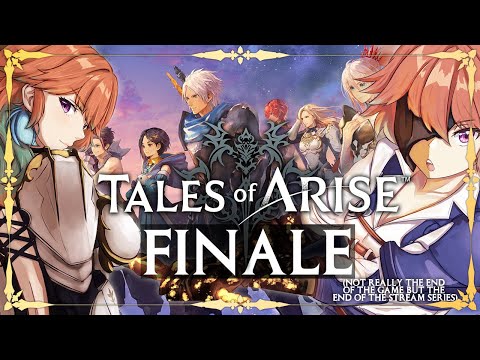 【Tales of Arise】The Big Decision… Part 8 FINALE  (SPOILER ALERT) #kfp #キアライブ