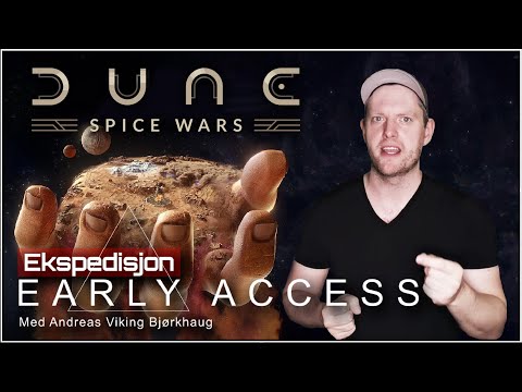 Ekspedisjon Early Access – Dune: Spice Wars (pilot)