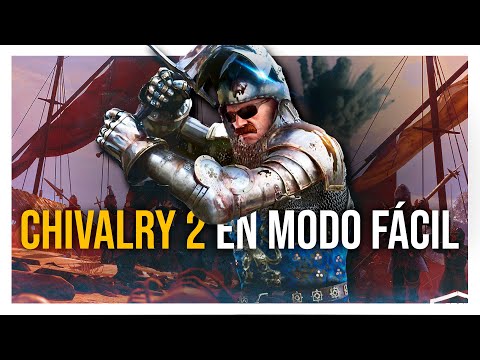 Encontré el Modo Fácil en CHIVALRY 2