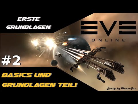 EVE online – #2 Basics und Grundlagen Teil I – deutsch 2021