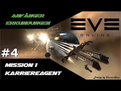 EVE online – #4 Karriereagent Erkundung Mission 1 von 5 und weitere Steuerelemente – deutsch 2021