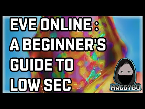 Eve Online : A Beginners Guide to Low Sec