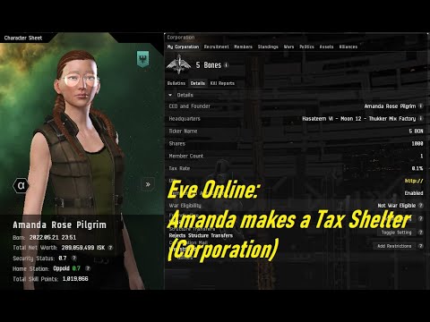 Eve Online: Amanda Rose Pilgrim – Episode 19 (Basic Corporation Creation)
