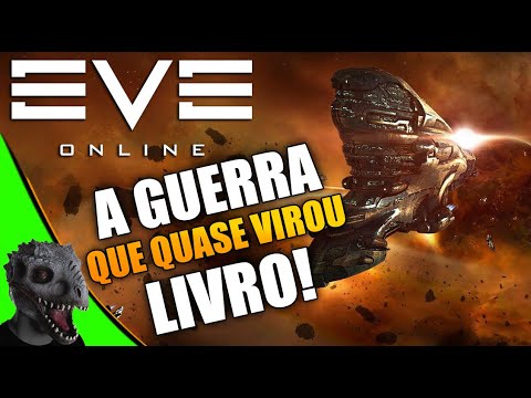 Eve Online |EP12| A Guerra Que Quase Virou Livro! | Sacrossauro