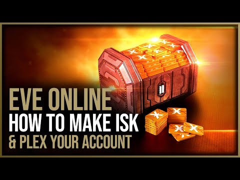 Eve Online – How To Make ISK & Plex Your Account