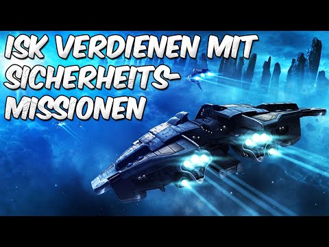 Eve Online – Isk verdienen mit Sicherheits-Missionen + Fitting (Anfänger Guide / Deutsch)