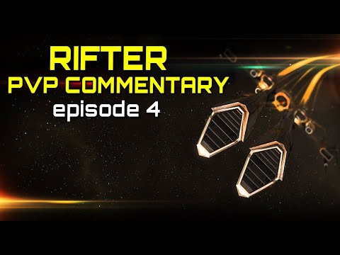 Eve Online – RIFTER – PvP Commentary Episode 4 w/zaqq