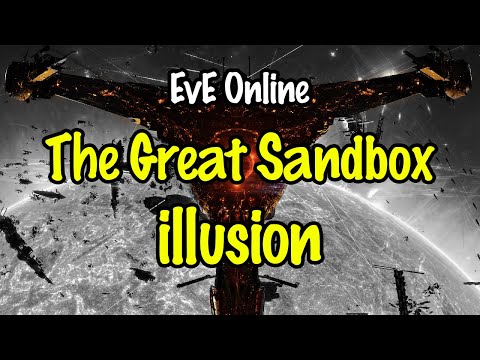 EvE Online: The Great Sandbox Illusion