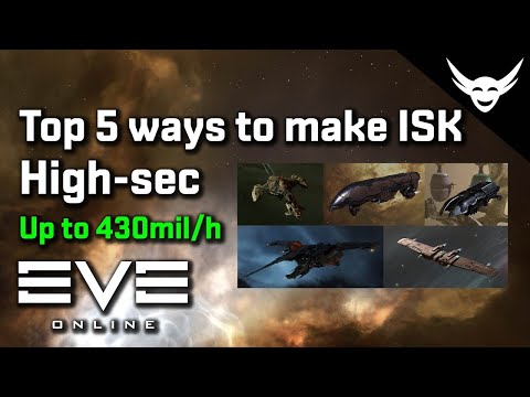 EVE Online – Top 5 ways to make ISK in High-sec