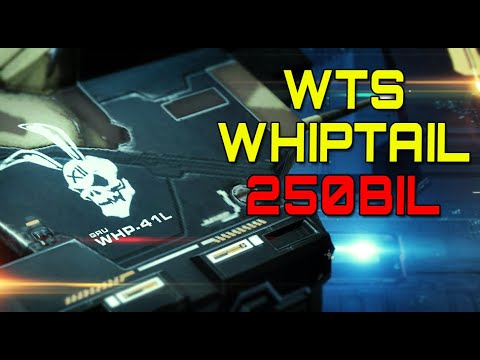 Eve Online – WTS MY WHIPTAIL – 250 BILLION ISK