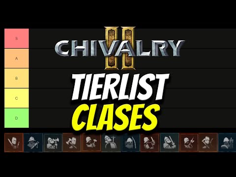 🏆 TIERLIST CLASES + GUÍA CLASES – Chivalry 2 Gameplay Español