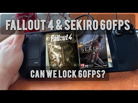 Fallout 4 & Sekiro Shadows Die Twice 60fps gameplay Steam Deck