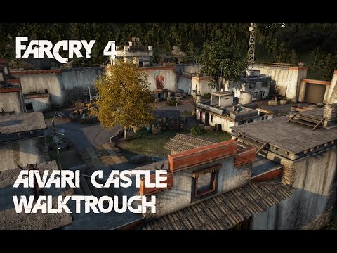 Far Cry 4 | "Aivari Castle" Walkthrough | english