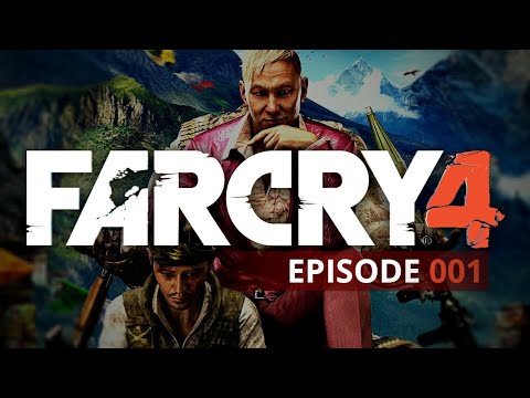 FAR CRY 4 EPISODE 1